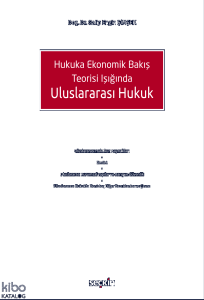 Hukuka Ekonomik Bakış Teorisi Işığında Uluslararası Hukuk