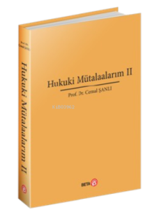Hukuki Mütalaalarım II