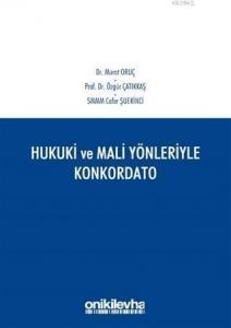 Hukuki ve Mali Yönleriyle Konkordato