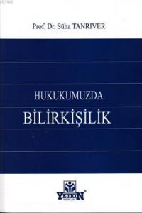 Hukukumuzda Bilirkişilik