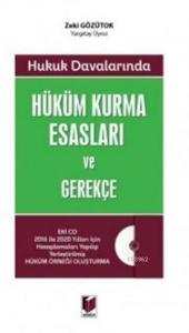 Hüküm Kurma Esasları ve Gerekçe; Hukuk Davalarında