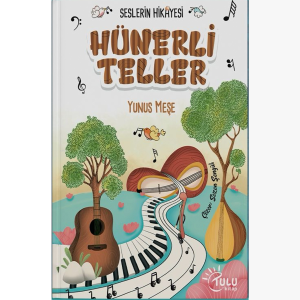 Hünerli Teller;Seslerin Hikayesi