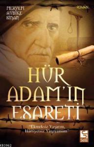 Hür Adam'ın Esareti