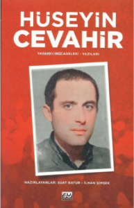 Hüseyin Cevahir (Yaşamı -Mücadelesi- Yazıları)