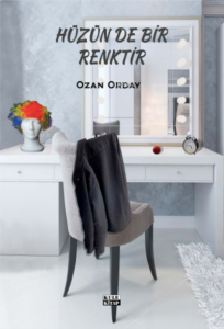 Hüzün De Bir Renktir