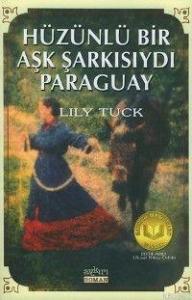 Hüzünlü Bir Aşk Şarkısıydı Paraguay