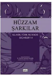 Hüzzam Şarkılar Klasik Türk Musikisi Seçmeler 14