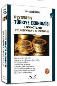 Hysteresis Türkiye Ekonomisi Ders Notları; KPSS, Kaymakamlık ve Kurum Sınavları