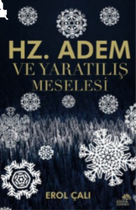 Hz. Adem ve Yaratılış Meselesi