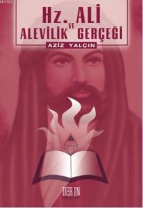 Hz Ali ve Alevilik Gerçeği