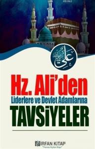 Hz. Ali'den Liderlere ve Devlet Adamlarına Tavsiyeler