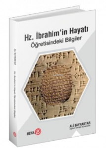 Hz. İbrahim’in Hayatı Öğretisindeki Bilgiler