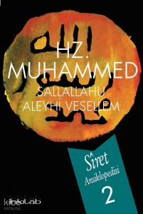 Hz. Muhammed (s.a.v) – Sîret Ansiklopedisi 2 (Ciltli)