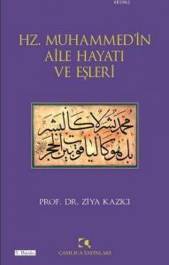 Hz. Muhammedin Aile Hayatı ve Eşleri