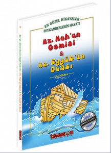 Hz. Nuh'un Gemisi ve Hz. Eyyub'un Duası