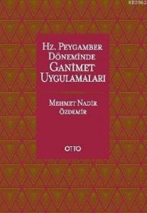 Hz.Peygamber Döneminde Ganimet Uygulamaları