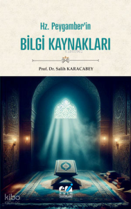 Hz. Peygamber’in Bilgi Kaynakları