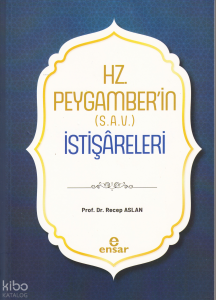 Hz. Peygamber’in (S.A.V.) İstişâreleri