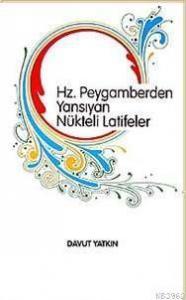 Hz. Peygamber'den Yansıyan Nükteli Latifeler