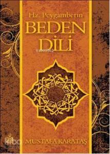 Hz. Peygamberin Beden Dili (Ciltli)