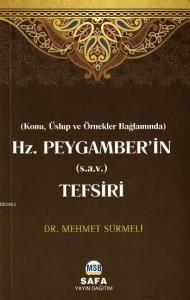 Hz. Peygamber'in (s.a.v.) Tefsiri; Konu,Üslup ve Örnekler Bağlamında