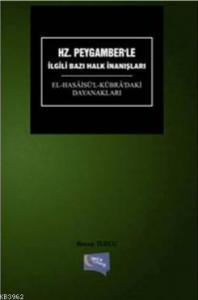 Hz. Peygamberle İlgili Bazı Halk İnanışları