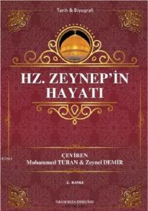 Hz. Zeynep'in Hayatı