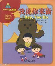 I say You Do (Sinolingua Reading Tree); Çocuklar için Çince Okuma kitabı