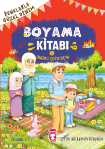 İbadet Ediyorum - Renklerle Güzel Dinim Boyama Kitabı 3
