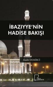 İbazıyye'nin Hadise Bakışı