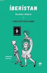 İberistan - İbretler Ülkesi 3