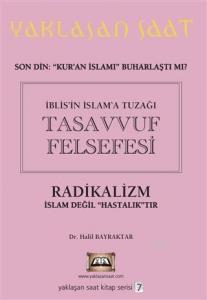 İblis'in İslam'a Tuzağı Tasavvuf Felsefesi - Yaklaşan Saat 7