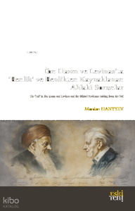 İbn Hazm ve Levinas’ta ‘Benlik’ ve Benlikten Kaynaklanan  Ahlâkî Sorunlar