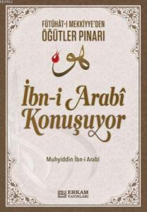İbn-i Arabi Konuşuyor