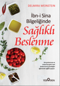 İbn-i Sina Bilgeliğinde Sağlıklı Beslenme