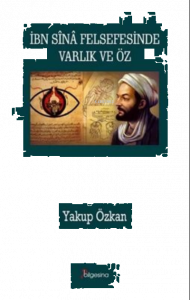 İbn Sina Felsefesinde Varlık ve Öz