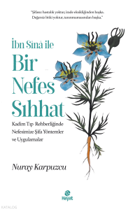 İbn Sînâ İle Bir Nefes Sıhhat