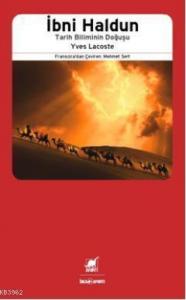 İbni Haldun; Tarih Biliminin Doğuşu