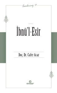 İbnü’l-Esir (Öncülerimiz-31)