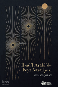 İbnü'l Arabî'de Feyz Nazariyesi