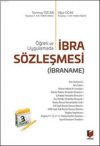 İbra Sözleşmesi (İbraname); Öğreti ve Uygulamada