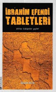 İbrahim Efendi Tabletleri Şiirler Hikayeler Şeyler