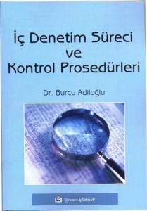 İç Denetim Süreci ve Kontrol Prosedürleri