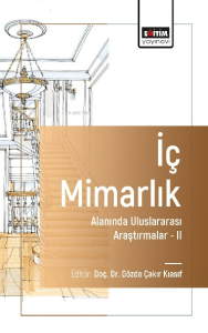 İç Mimarlık Alanında Uluslararası Araştırmalar - II