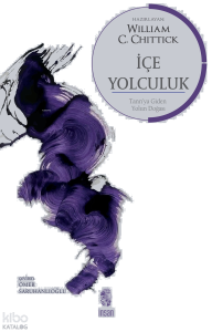 İçe Yolculuk;Tanrı’ya Giden Yolun Doğası