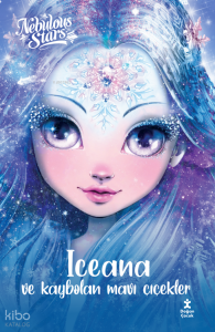 Iceana ve Kaybolan Mavi Çiçekler