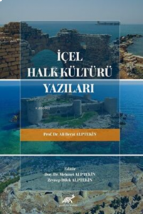 İçel Halk Kültürü Yazıları