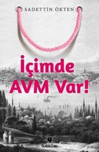 İçimde AVM Var!