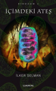 İçimdeki Ateş - Ribozom 3