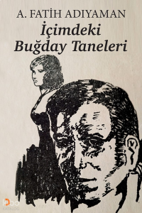 İçimdeki Buğday Taneleri